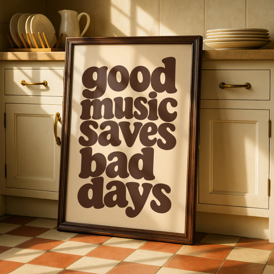 Good Music Saves Bad Days Quote Print, Retro Typography Poster, Neutral Music Wall Art