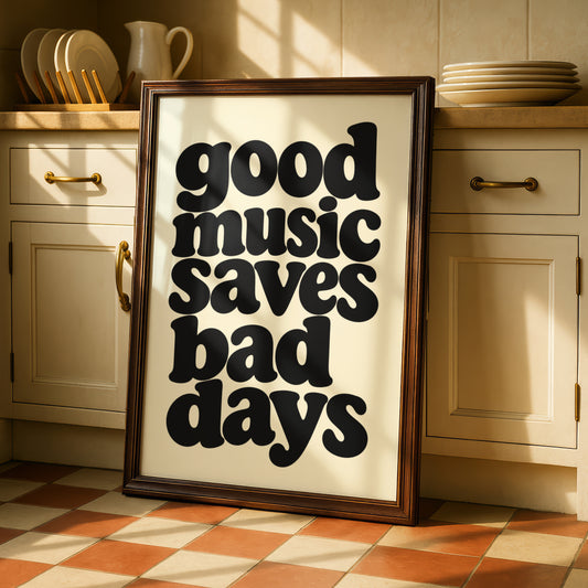 Good Music Saves Bad Days Quote Print, Retro Typography Poster, Black Cream Music Wall Art