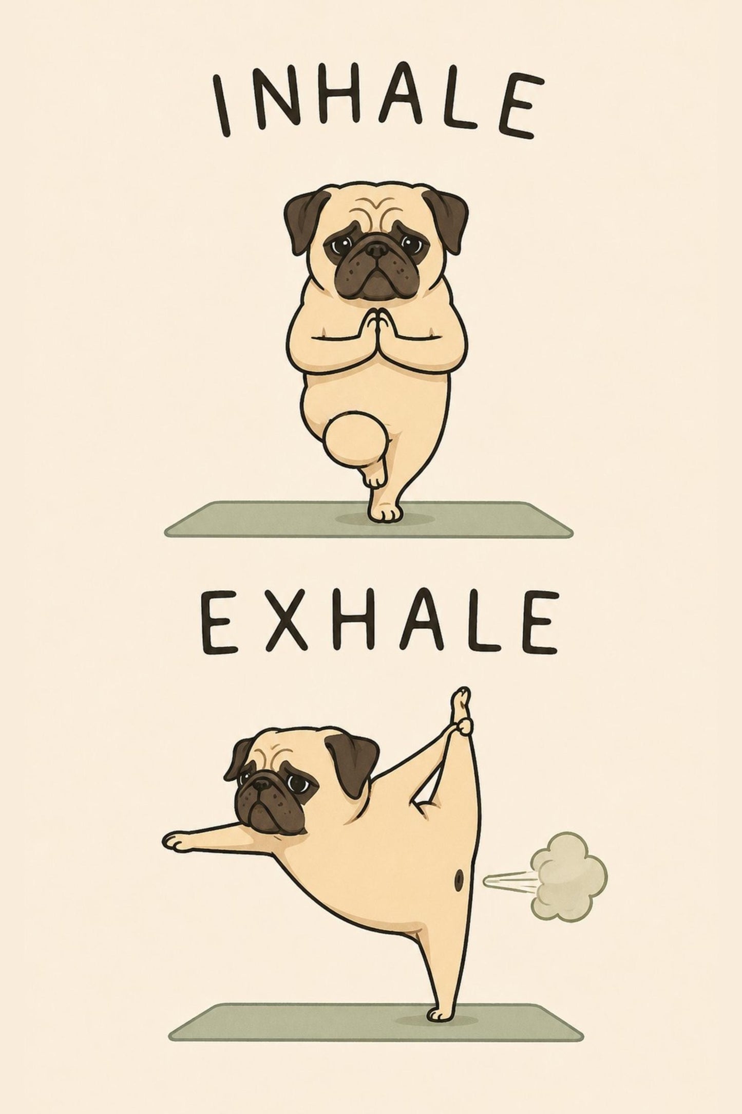 Pug Yoga Poster, Inhale Exhale Wall Art, Yoga Humor, Sizes A5-AO wall art print