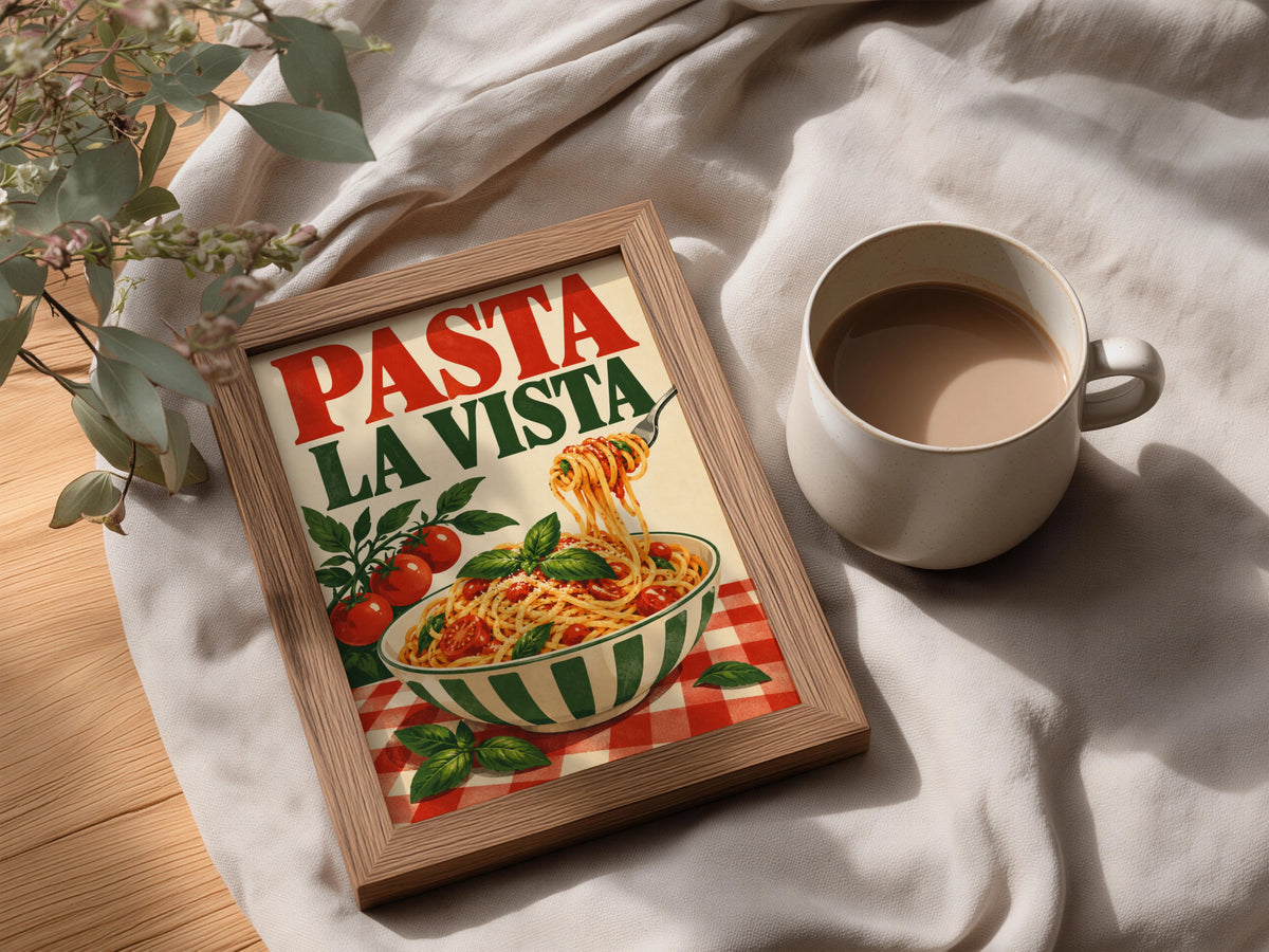 Pasta La Vista Kitchen Poster, Retro Italian Food Wall Art Print — styling mockup 3