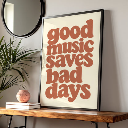 Good Music Saves Bad Days Retro Typography Print, Terracotta Quote Wall Art Poster — Digital Download