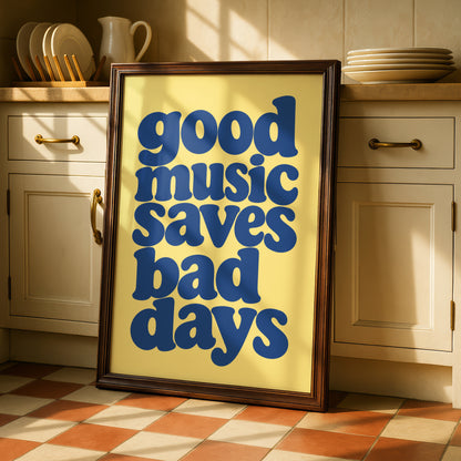 Good Music Saves Bad Days Quote Print, Retro Typography Poster, Blue Yellow Wall Art