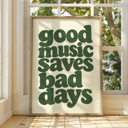 Good Music Saves Bad Days Quote Print, Retro Typography Poster, Green Cream Wall Art