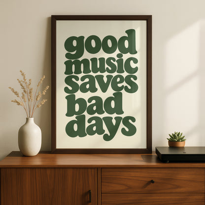 Good Music Saves Bad Days Quote Print, Retro Typography Poster, Green Cream Wall Art