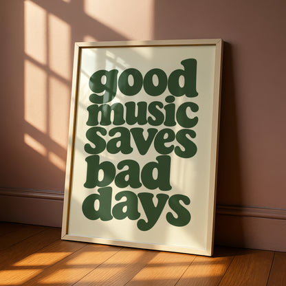 Good Music Saves Bad Days Quote Print, Retro Typography Poster, Green Cream Wall Art