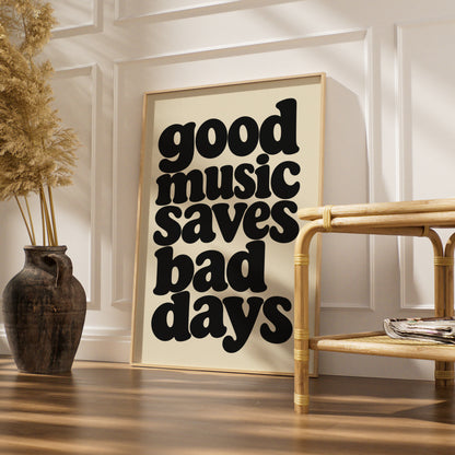Good Music Saves Bad Days Quote Print, Retro Typography Poster, Black Cream Music Wall Art