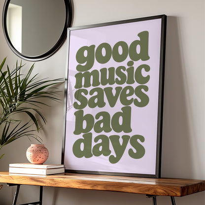 Good Music Saves Bad Days Quote Print, Retro Typography Poster, Olive Green Lilac Wall Art — Digital Download