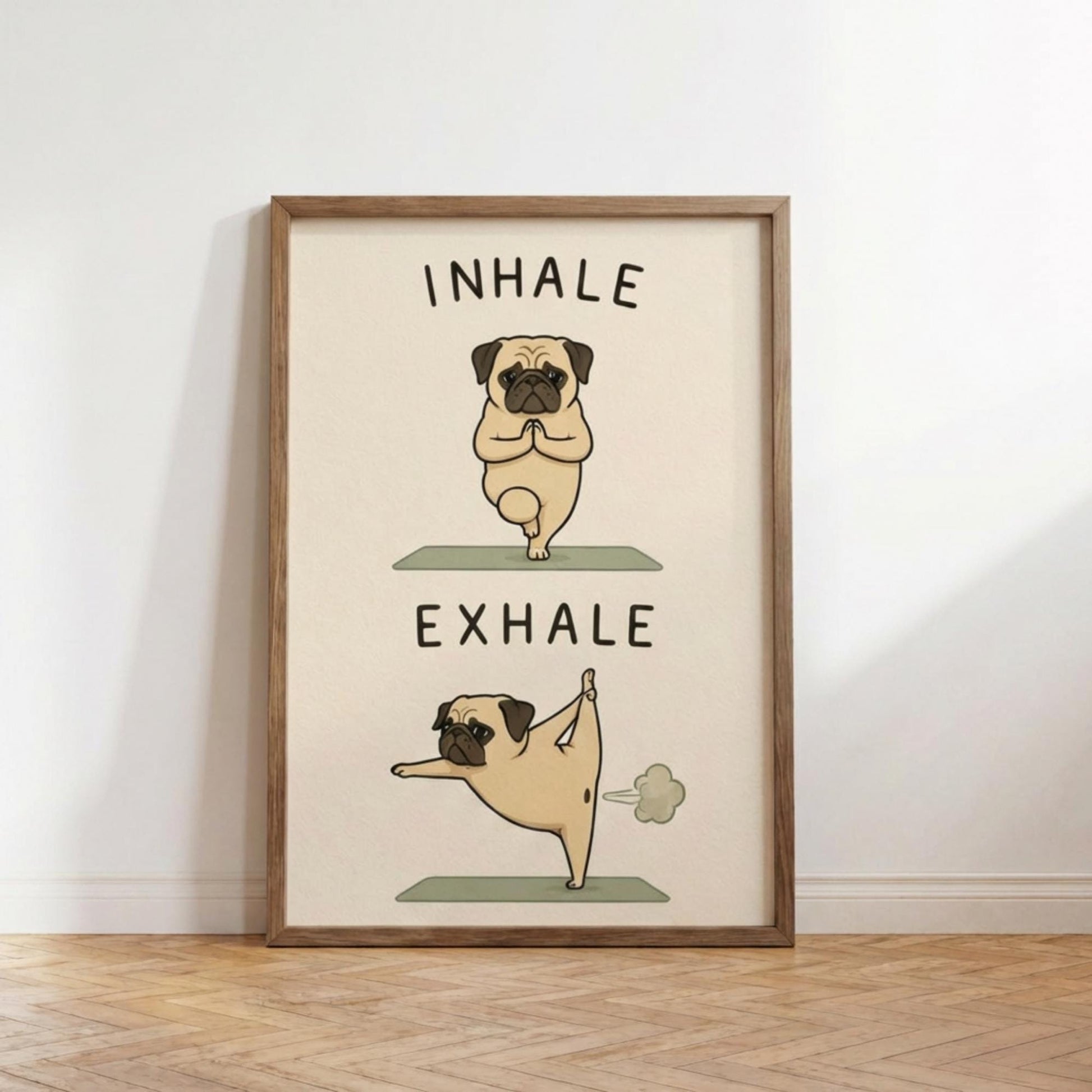 Pug Yoga Poster, Inhale Exhale Wall Art, Yoga Humor, Sizes A5-AO wall art print