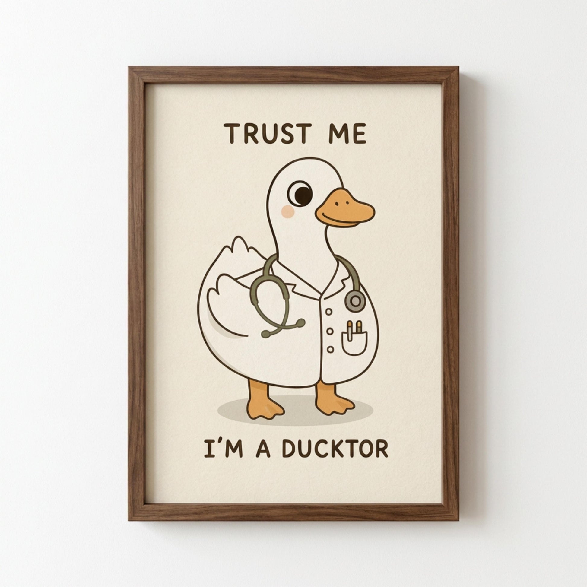 Doctor Duck Poster, Trust Me Im A Ducktor Print, Doctor Humour Art wall art print