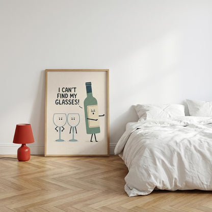 Wine Wall Art, I Canâ€™t Find My Glasses Print, Wine Lover Gift wall art print