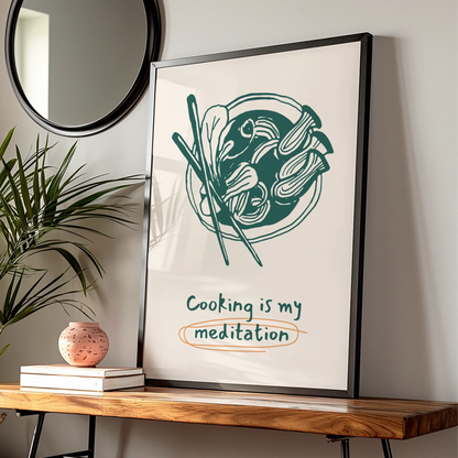 Cooking Is My Meditation Kitchen Print, Ramen Noodle Bowl Poster, Chef Wall Art