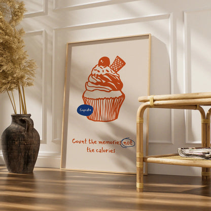 Cupcake Kitchen Wall Art, Count the Memories Not the Calories Poster, Baking Print