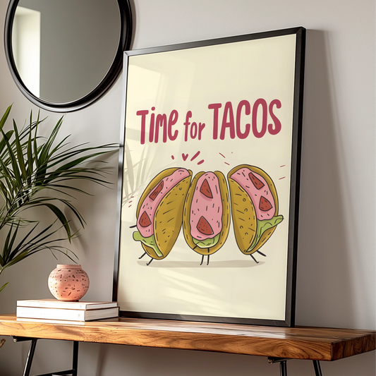 Time for Tacos Kitchen Wall Art, Funny Taco Print, Mexican Food Poster, Fun Kitchen Decor