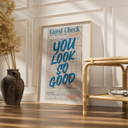 You Look So Good Quote Poster, Maximalist Typography Wall Art, Retro Diner Print, A1