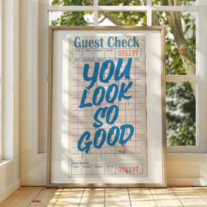 You Look So Good Quote Poster, Maximalist Typography Wall Art, Retro Diner Print, A1