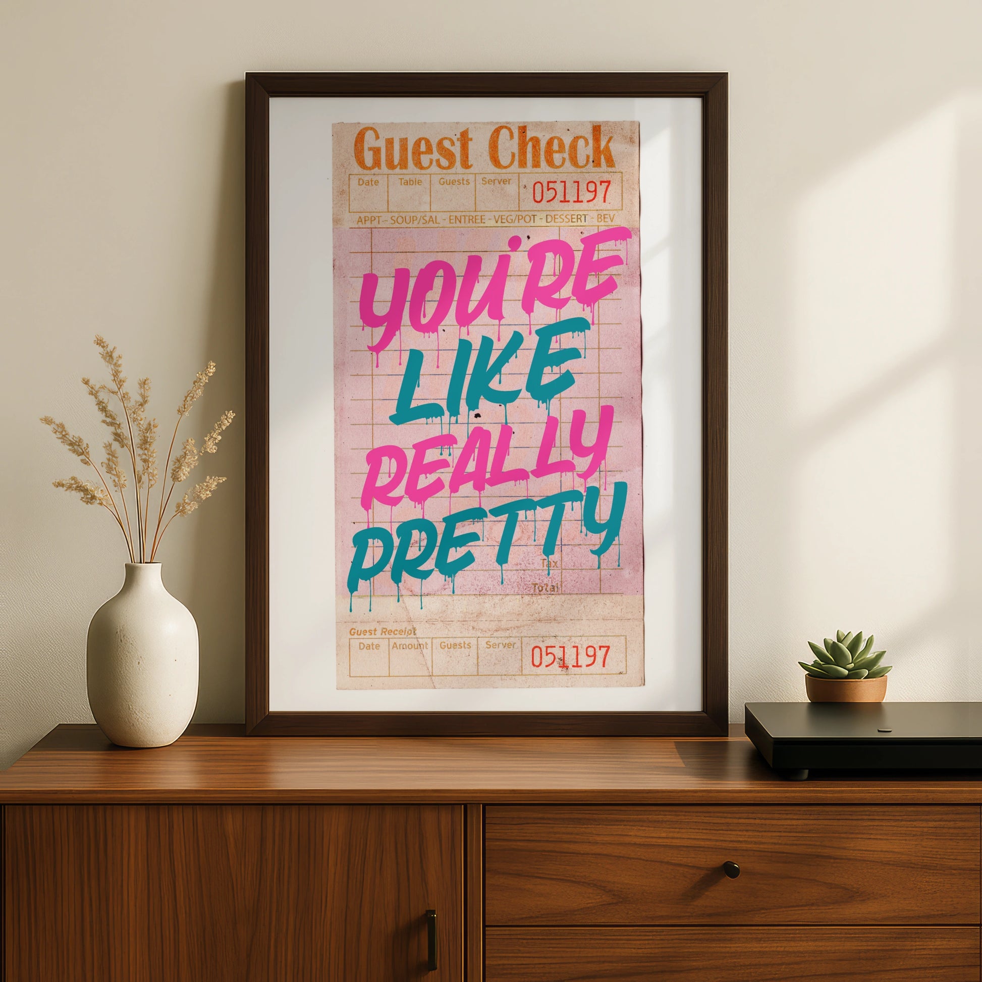 You're Like Really Pretty Maximalist Quote Poster, Retro Diner Receipt Wall Art Print
