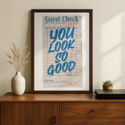 You Look So Good Quote Poster, Maximalist Typography Wall Art, Retro Diner Print, A1