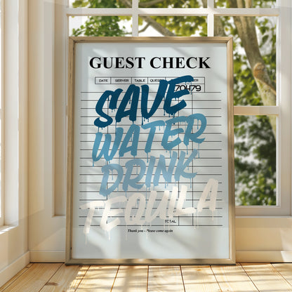 Save Water Drink Tequila Poster, Maximalist Bar Wall Art, Funny Quote Print, A1