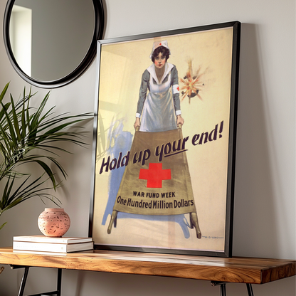WWI Red Cross Nurse Vintage War Poster, Hold Up Your End, WW1 Propaganda Wall Art
