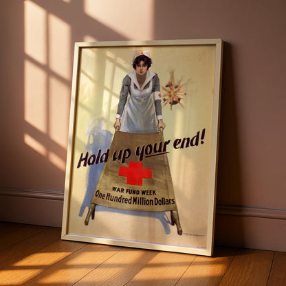 WWI Red Cross Nurse Vintage War Poster, Hold Up Your End, WW1 Propaganda Wall Art